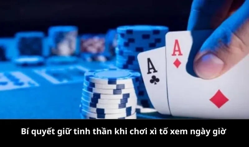 Xem ngày giờ tốt trước khi chơi