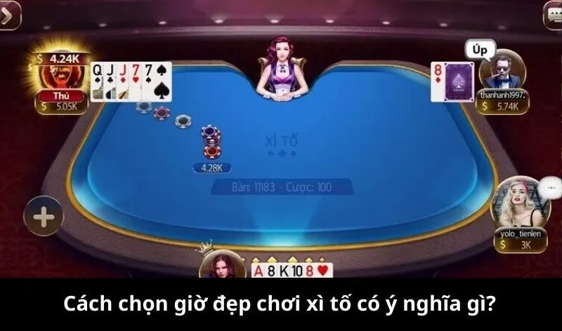 Cách chọn giờ đẹp chơi xì tố có ý nghĩa gì?