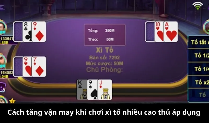 Cách tăng vận may khi chơi xì tố nhiều cao thủ áp dụng