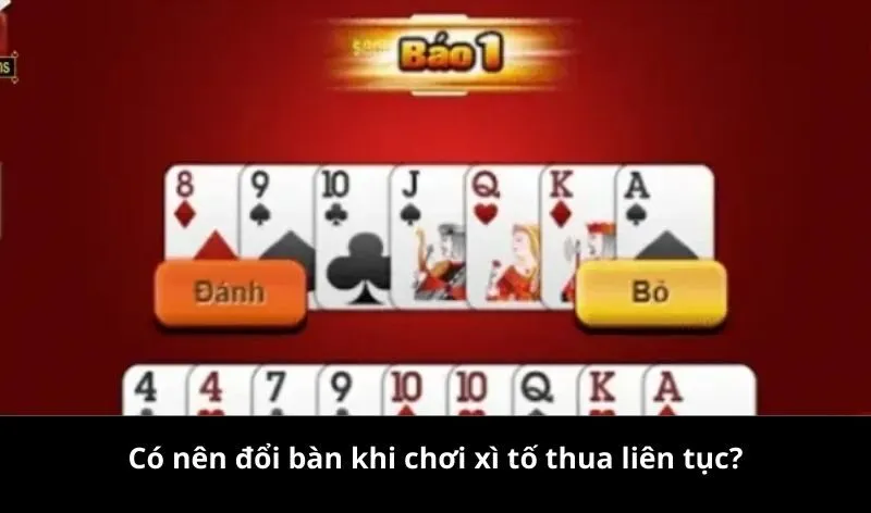 Sự thật có nên đổi bàn khi chơi xì tố thua liên tục