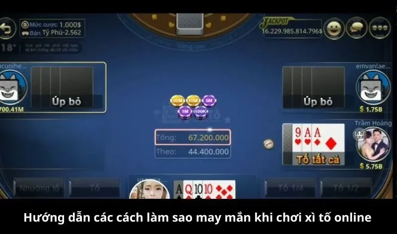 Cách làm sao để cải thiện may mắn khi chơi xì tố online